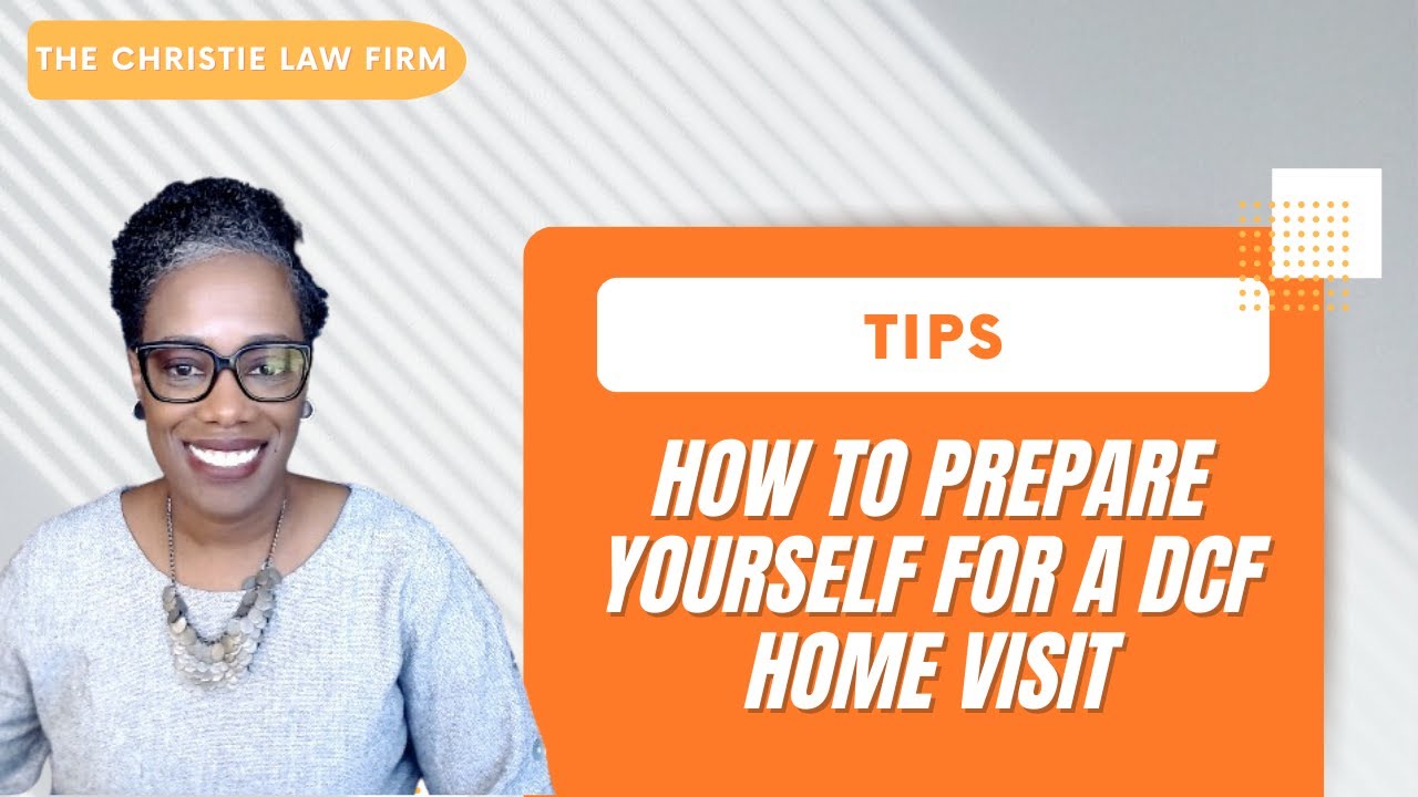 How to Prepare yourself for a DCF Home Visit - YouTube